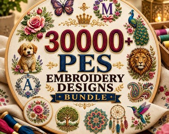 30,000+ PES Embroidery Designs Bundle, Floral, Animals, Monograms (Digital Download)