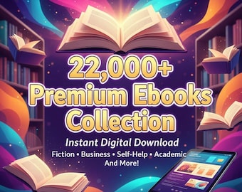 22,000+ eBooks Pack Digital Download – Massive PDF Library Collection | Self Help, Business, Education, Novels | Instant Access