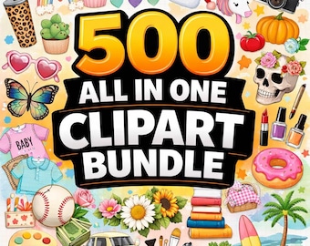 500 All-In-One Clipart Bundle | Stickers & Crafts Huge Clipart Pack | PNG Clipart | Sublimation and Cricut Design Bundle