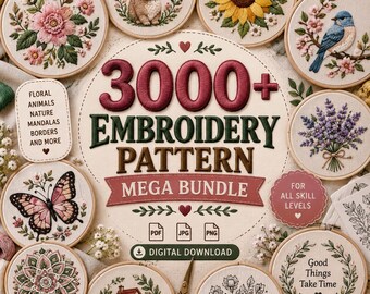 3000+ Embroidery Patterns Mega Bundle | Floral, Animal, Nature Designs (Digital Download)