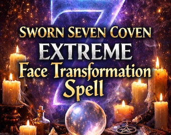 EXTREME Face Transformation Spell – Reshape Facial Features | Change Your Look | Coven Casting by Seven Witches | 7-Ritual Beauty Magic