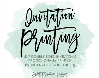 Printed Invitations (5x7) with Envelopes!