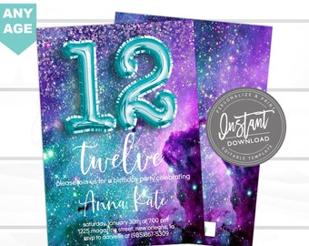 May include: A birthday party invitation with a galaxy theme. The invitation features a teal number 12 balloon, the word "twelve", and the name "Anna Kate". The background is a mix of purple, teal, and glitter.
