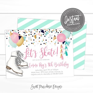 ICE Skating Invitation, Skate Birthday Invite, Girl ICE Skate Party, Let&#39;s Skate, Eight, Editable Birthday Invite, Instant Access- Edit Now