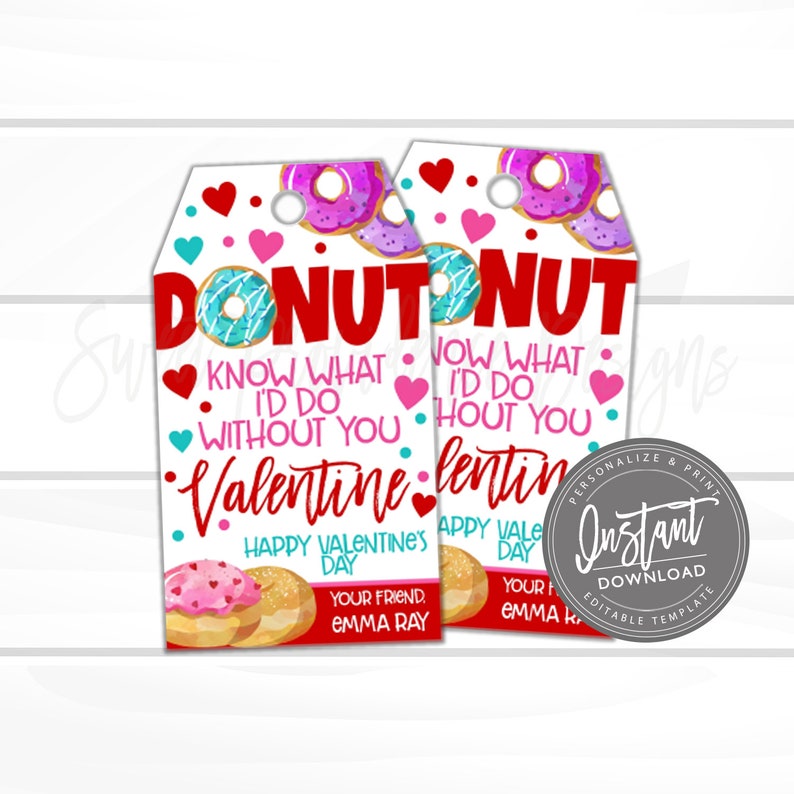 Valentine Favor Tags, Editable Donut Valentine Cards Kids, Donut Know What I'd Do Party Favor Tags, Printable Tag, template INSTANT ACCESS image 1