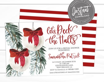 May include: A white invitation card with red and white stripes and the text "let's Deck the Halls" in red script. The invitation features watercolor illustrations of Christmas ornaments with red bows and pine branches.