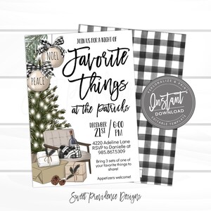 May include: A digital invitation for a "Favorite Things" party, featuring a Christmas tree, gifts, and a chair. The invitation includes the text "Favorite Things" and event details. The design incorporates black and white buffalo check patterns and decorative elements.