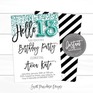 Puede incluir: Una invitaci&oacute;n a una fiesta de cumplea&ntilde;os en turquesa y negro con el texto "Hello 13" y "Birthday Party" en una fuente de escritura. La invitaci&oacute;n tambi&eacute;n incluye el nombre "Anna Kate" y los detalles de la fiesta, incluida la fecha, la hora, la ubicaci&oacute;n y la informaci&oacute;n de RSVP.