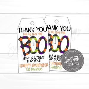 May include: Two white Halloween gift tags with the text "THANK YOU" and "BOO" in orange, purple, and green. The tags also read "Here is a treat for you! Happy Halloween". A round "Instant Download" graphic is on the right.