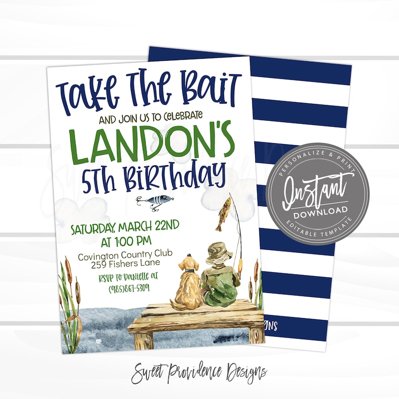 May include: A blue and white striped background with a fishing themed birthday invitation. The invitation is for Landon's 5th birthday and says "Take the Bait" and "Join us to celebrate". The invitation includes the date, time, location, and RSVP information.