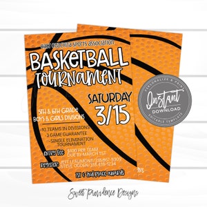 May include: Orange and black basketball tournament flyer with a basketball graphic and the text "Basketball Tournament" in a black and white font. The flyer also includes the text "Saturday 3/15" and information about the tournament, including the grade levels, divisions, entry fee, and registration information.
