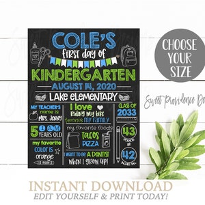 May include: A chalkboard style printable sign for a child's first day of kindergarten. The sign is blue, green, and white with the child's name "Cole's" at the top. The sign includes details about the child's age, favourite colour, and favourite foods. The sign also includes the child's teacher's name, the school name, and the child's height and weight.