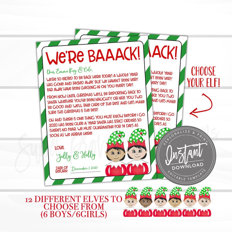 May include: Two printable Christmas elf letters with green and white striped borders. The letters read "We're Baaack!" and include text about Santa and elves. The image also shows a selection of 12 elf designs.