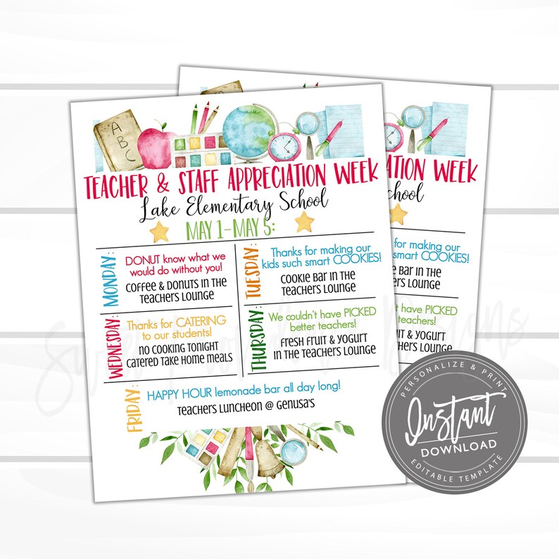 May include: A printable teacher appreciation week schedule with a watercolor illustration of school supplies. The schedule includes a daily activity for each day of the week, such as coffee and donuts, a cookie bar, and a lemonade bar. The text reads "Teacher & Staff Appreciation Week, Lake Elementary School, May 1-May 5."