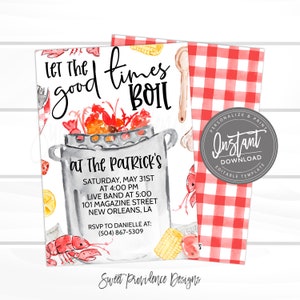 May include: A printable invitation for a crawfish boil party. The invitation features a watercolor illustration of a pot of crawfish, corn on the cob, lemons, and other Cajun-inspired food. The text on the invitation reads "Let the good times boil at The Patrick's" and includes the date, time, location, and RSVP information.