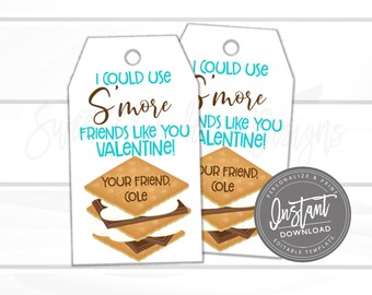 May include: Two printable Valentine's Day gift tags featuring a s'more graphic and the text "I could use s'more friends like you Valentine!" with the option to personalize with a name.