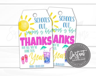 May include: Two printable gift tags with a summer theme. The tags are white with a watercolor background of a sun, beach umbrella, and a glass of lemonade. The text on the tags reads "Schools Out! Summer is here! Thanks for all you've done this year."  The tags are from "Emma Ray".