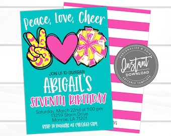 May include: A turquoise blue invitation with a pink heart, yellow peace sign, and yellow and white pom-pom. The text reads "Peace, Love, Cheer" and "Abigail's Seventh Birthday". The invitation includes the date, time, address, and RSVP information.