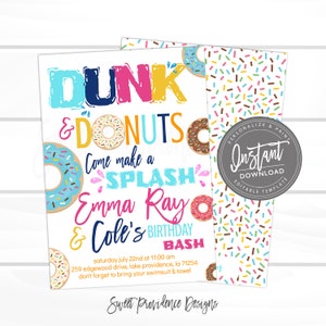 May include: A colorful invitation for a "Dunk & Donuts" birthday bash. The design features donuts, splashes, and the text "Come make a SPLASH". Includes details for Emma Ray & Cole's birthday party, with a "Sweet Providence Designs" logo.