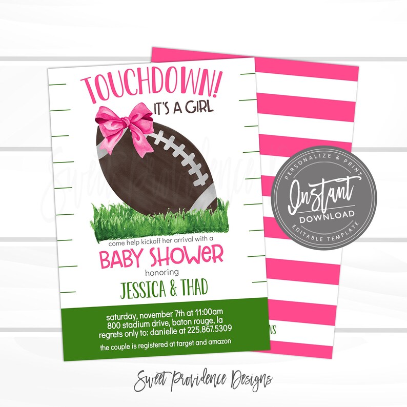 May include: A green and pink baby shower invitation featuring a football with a pink bow. The text reads "Touchdown! It's a girl" and "Baby Shower honouring Jessica & Thad".