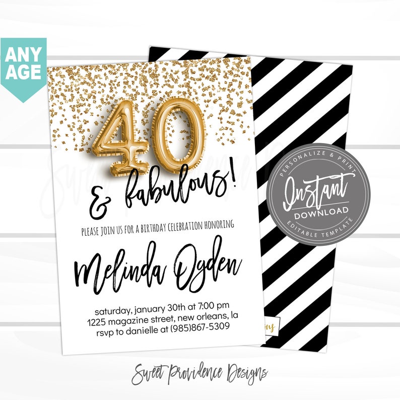 May include: A printable 40th birthday party invitation with gold foil balloons and confetti. The invitation reads "40 & fabulous!" and includes the text "Please join us for a birthday celebration honoring Melinda Ogden".