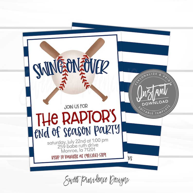 May include: Baseball-themed invitation with a baseball and crossed bats. The text reads "Swing on Over" and "The Raptor's End of Season Party." Includes event details and a call to RSVP. The background features navy blue and white stripes.