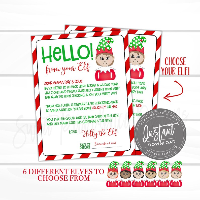May include: Two printable Christmas Elf letters with red and white striped borders. The letters feature a cartoon elf and the text "HELLO! from your Elf". The image also includes a graphic that says "6 DIFFERENT ELVES TO CHOOSE FROM".
