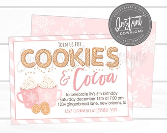 May include: A pink and white invitation with the text "Cookies & Cocoa" in a playful font. The design includes gingerbread cookie letters, cocoa mugs, and snowflake accents. The invitation is for a birthday party.