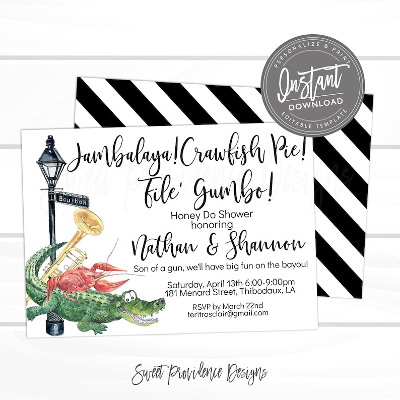 May include: A black and white striped background with a white card featuring an illustration of an alligator holding a trumpet and a crawfish. The card is an invitation to a Honey Do Shower for Nathan & Shannon. The text on the card reads "Jambalaya! Crawfish Pie! File' Gumbo!" and "Son of a gun, we'll have big fun on the bayou!" The invitation is for Saturday, April 13th from 6:00-9:00pm at 181 Menard Street, Thibodaux, LA. RSVP by March 22nd to teritrosclair@gmail.com. The card is from Sweet Providence Designs.