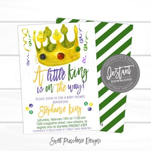 May include: A baby shower invitation with a gold crown and purple and green beads. The text reads "A little king is on the way!" and includes the name "Stephanie King" and details for the event.