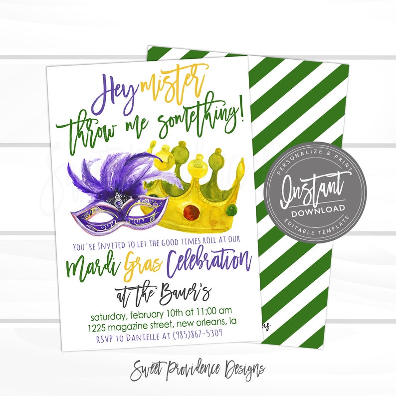 May include: A Mardi Gras celebration invitation with a purple and gold mask and crown. The text reads "Hey mister throw me something!" and "Mardi Gras Celebration at the Bauer's".