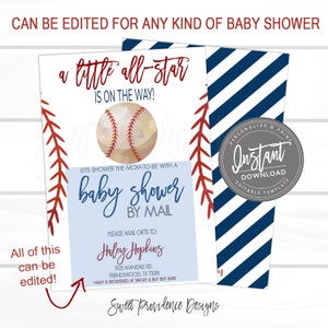 May include: A baseball-themed baby shower invitation with the text "a little all-star is on the way!" and "baby shower by mail." The design includes a baseball graphic, red stitching, and navy blue stripes. The invitation is editable and available for instant download.
