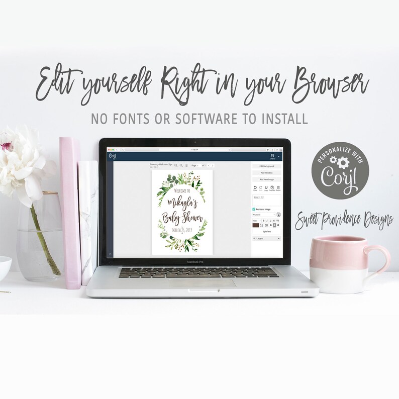 May include: A laptop computer displaying a mockup of a baby shower invitation with a green wreath and the text "Welcome to Mikayla's Baby Shower March 21, 2017". The text "PERSONALIZE WITH Coril Sweet Providence Designs" is also visible on the screen.