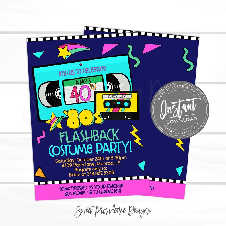 May include: A blue and pink 80s themed party invitation with a cassette tape and a video cassette. The invitation says "Join us to celebrate Amy's 40th 80s Flashback Costume Party!" and includes the date, time, location, and contact information.