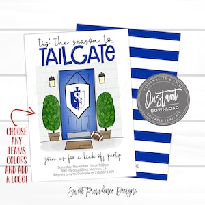 May include: A blue and white striped background with a white card featuring a blue door with a football and a sign that says "go warriory!" The card also has the text "tis the season to... TAILGATE" and "join us for a kick off party". The text below the party details says "Sweet Providence Designs".