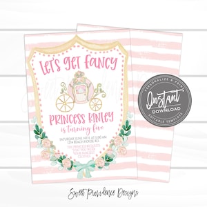 May include: A rectangular birthday invitation template featuring a pink and white striped background, a gold-outlined shield, a watercolor carriage illustration, and text reading Let's Get Fancy, Princess Kinley is turning five, and event details.