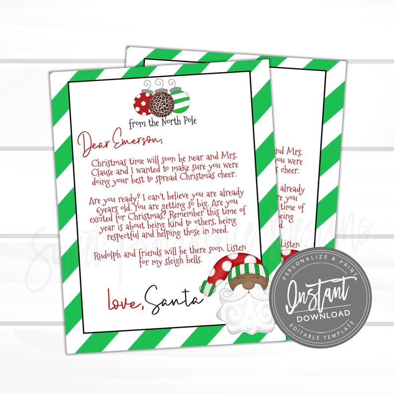 May include: Two printable Christmas letters from Santa with green and white striped borders. The letters include text and a Santa Claus illustration. The letters are personalized with the name "Emerson". The letters are labelled "Instant Download" and "Editable Template".