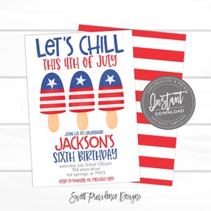 K&ouml;nnte beinhalten: Eine rot-wei&szlig;-blaue Einladung zu einer 6. Geburtstagsfeier. Die Einladung zeigt drei Eis am Stiel mit dem amerikanischen Flaggenmuster und dem Text "Let's Chill This 4th of July". Die Einladung enth&auml;lt auch den Text "Join us to celebrate Jackson's Sixth Birthday" und Details zur Party.