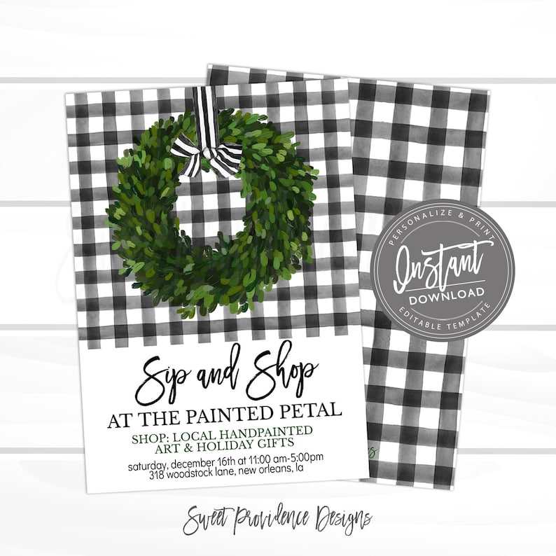 May include: A flyer with a black and white checkered pattern background. The flyer features a green wreath with a black and white striped bow. Text on the flyer reads "Sip and Shop" and "Instant Download".