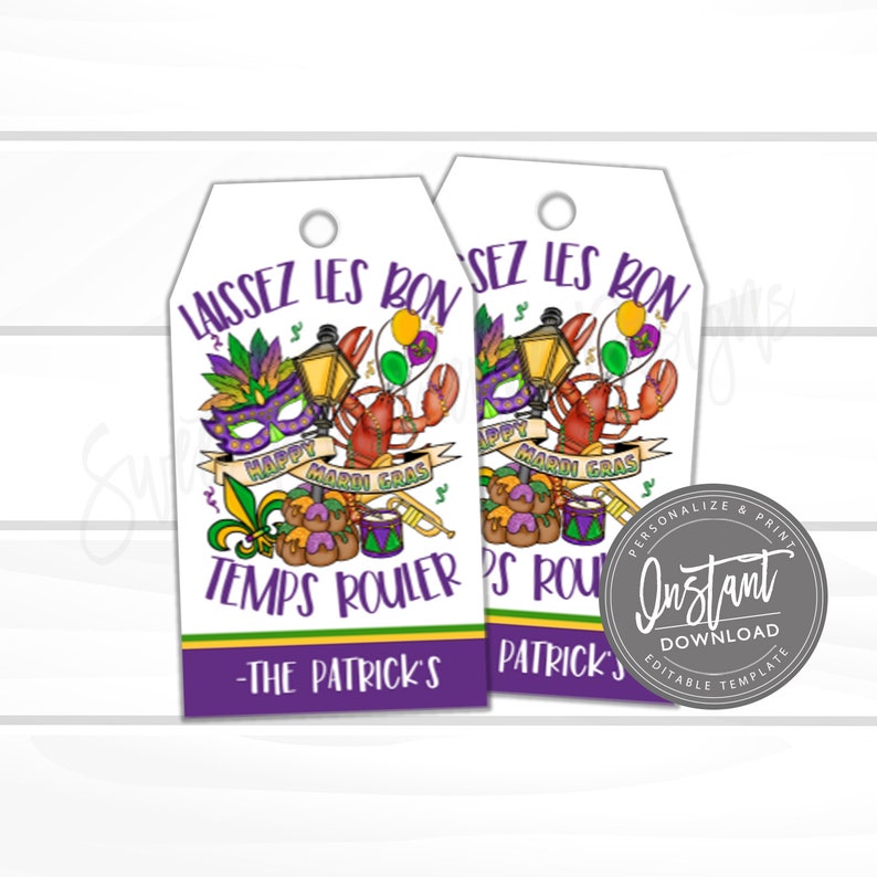 May include: Two Mardi Gras-themed gift tags with a purple and green design. Each tag features a mask, lobster, and the text "Laissez les bon temps rouler" and "Happy Mardi Gras". The tags are personalized with "-The Patrick's".
