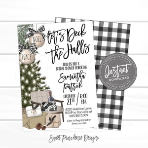 May include: A bridal shower invitation with a Christmas theme. The design features a Christmas tree, ornaments, gifts, and the text "Let's Deck the Halls." The invitation includes the name Samantha Patrick, date, time, and RSVP information.