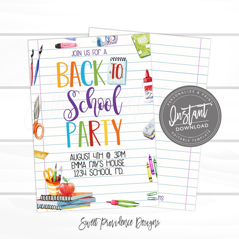 May include: A Back to School Party invitation with colorful text and school-themed illustrations. The invitation includes the text "Join us for a Back to School Party" and event details. The design features a lined paper background and a "Sweet Providence Designs" logo.