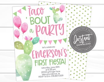 May include: A printable invitation for a "Taco Bout a Party" themed first birthday party. The invitation features a watercolor illustration of a cactus with pink balloons and a banner. The text on the invitation reads "Let's celebrate Emerson's First Fiesta!" with the date, time, and location of the party.