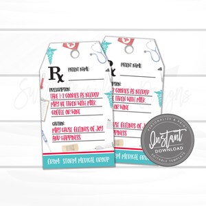 May include: Two printable medical-themed gift tags with a red cross, stethoscope, and medical caduceus. The text on the tags reads "Prescription: Take 1-2 cookies as needed. May be taken with milk, coffee or wine. Caution: May cause feelings of joy and happiness. From: Storm Medical Group."