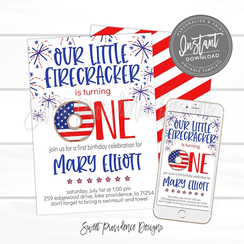 May include: A printable invitation for a first birthday party. The invitation features a red, white, and blue donut with the number "ONE" in blue and red. The text "Our Little Firecracker is turning" is in blue and red. The invitation is for a party for Mary Elliott.