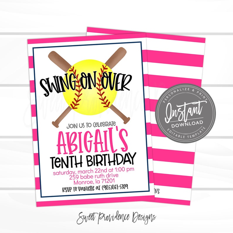 May include: A pink and white striped background with a white card overlay. The card has a softball with crossed bats and the text "Swing on Over". The text "Abigail's Tenth Birthday" is below the softball. The card also includes the date, time, address, and RSVP information.