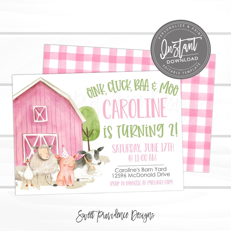 May include: Pink and white farm-themed birthday invitation with a pink barn, a cow, a pig, a sheep, and a goose. The text reads "Oink, Cluck, BAA & Moo Caroline is turning 2! Saturday, June 17th @ 11:00 AM Caroline's Barn Yard 12596 McDonald Drive RSVP to Danielle at (985)867-5309 Sweet Providence Designs"