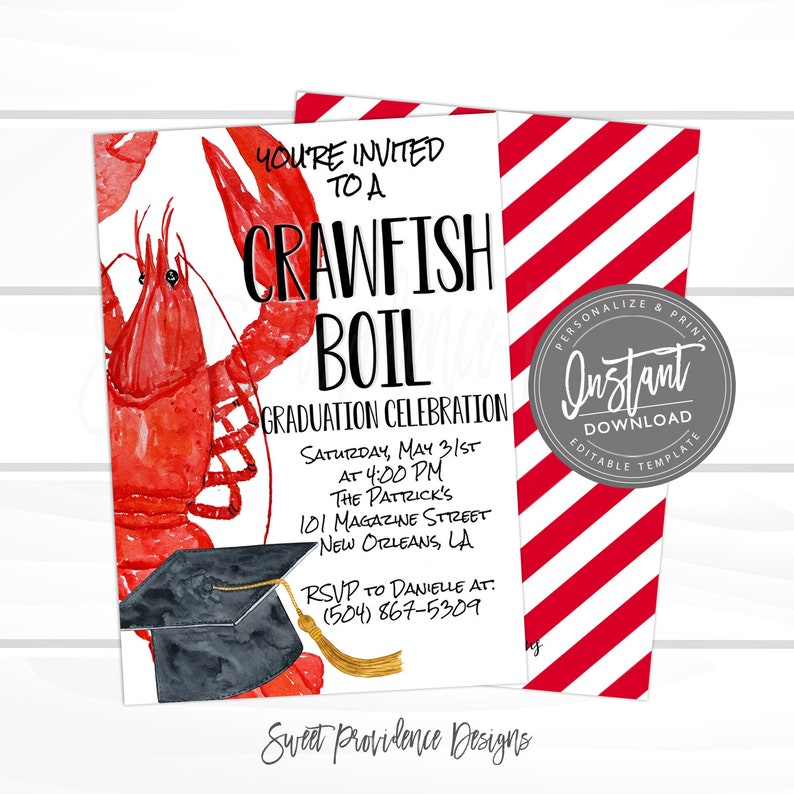 May include: A graduation party invitation with a red crawfish illustration and a graduation cap. The invitation is for a crawfish boil on May 31st at 4:00 PM at The Patrick's, 101 Magazine Street, New Orleans, LA. RSVP to Danielle at (504) 867-5309.