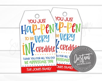 Pen Thank You Gift Tag, Hap-pen to Be Ink-credible, School Supplies, PTO PTA Teacher Staff Appreciation Week Gift Tag, DIY Editable Template