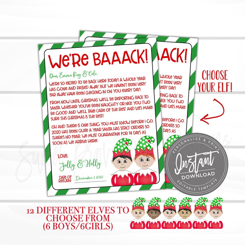May include: Two Christmas-themed printable letters with green and white striped borders and the text "We're Baaack!" in red. The letters feature elf illustrations and the option to choose from 12 different elves.